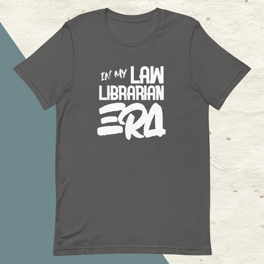 ADULT "In my LAW LIBRARIAN ERA" back to school tee t shirt