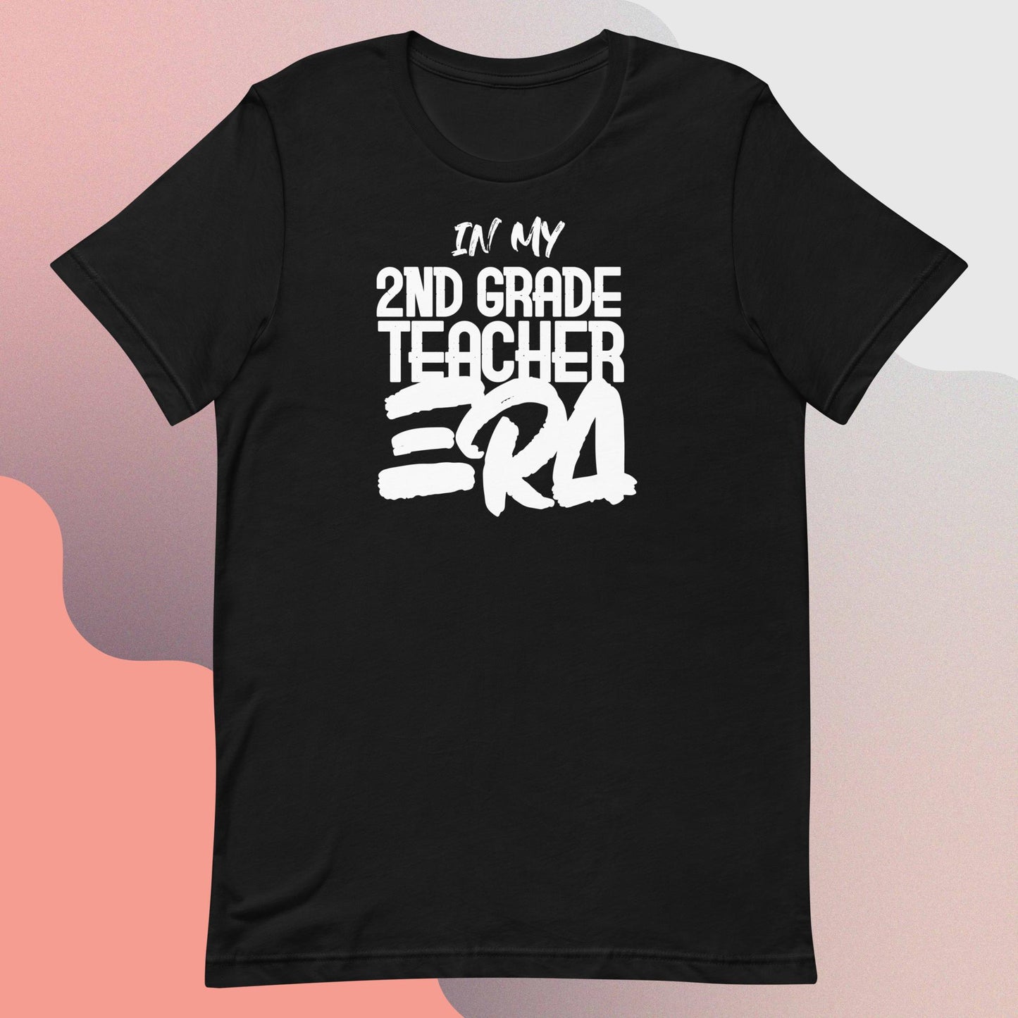 ADULT "In my 2ND GRADE TEACHER ERA" back to school tee t shirt