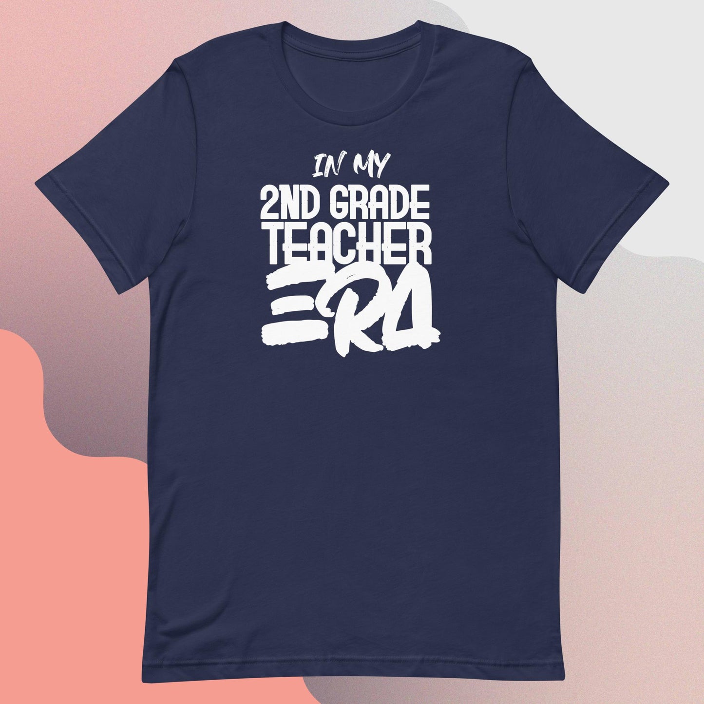 ADULT "In my 2ND GRADE TEACHER ERA" back to school tee t shirt