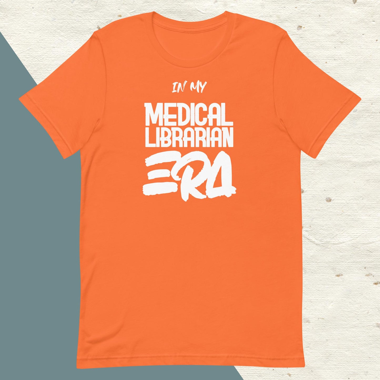 ADULT "In my MEDICAL LIBRARIAN ERA" academic librarian tee shirt