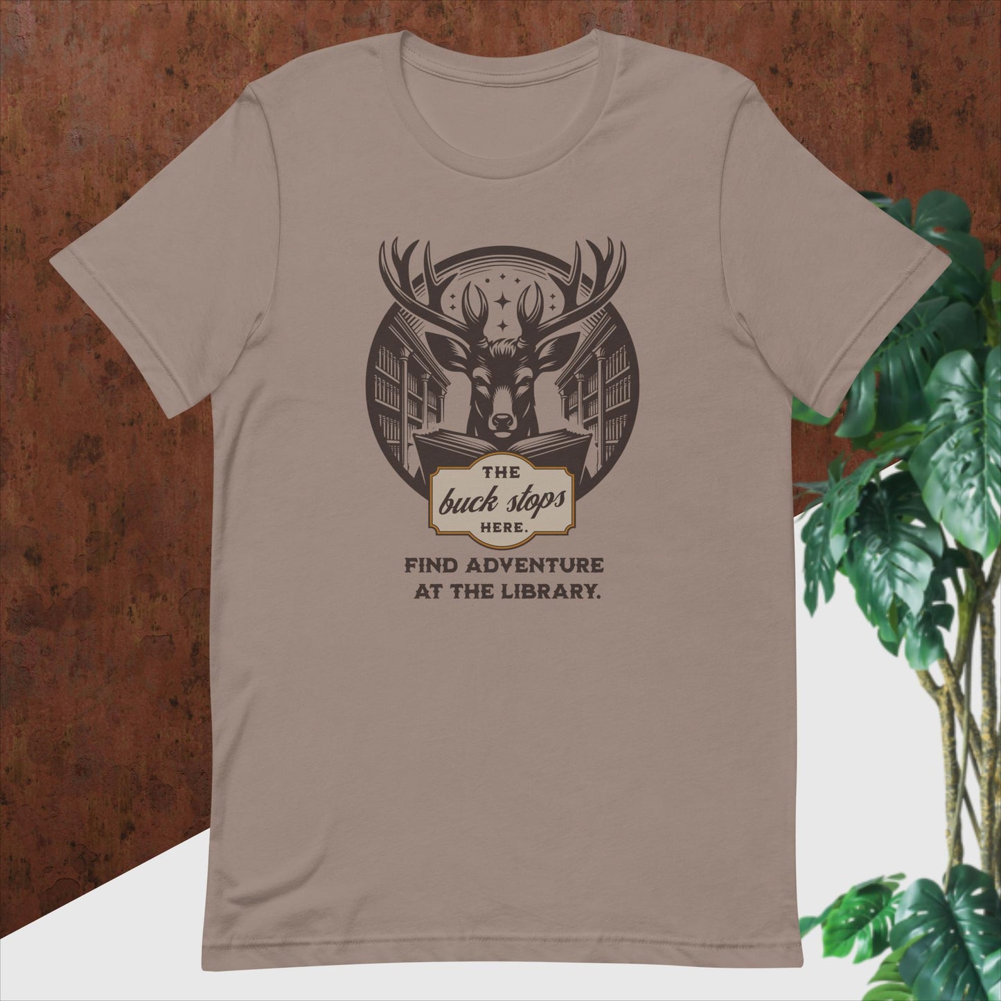 ADULT "Buck Stops Here" (at the Library) Library Worker Librarian Media Specialist Summer Reading "Adventure Begins at the Library"T-Shirt Gift Tshirt